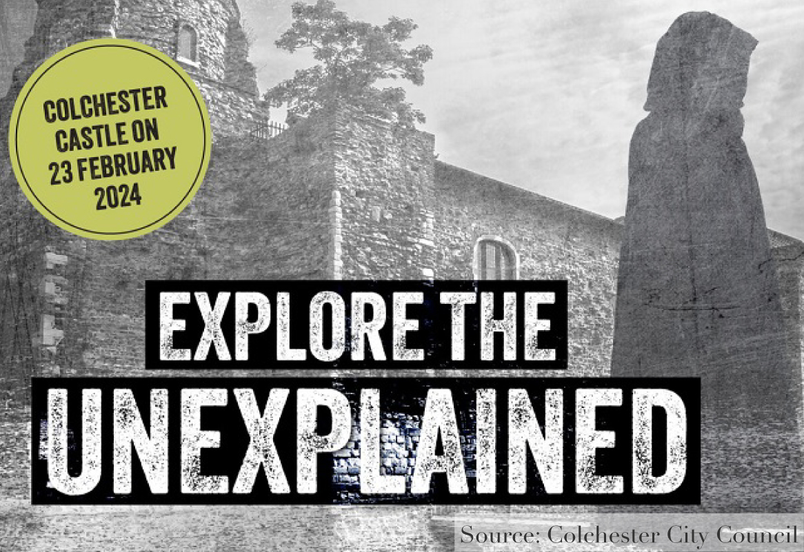 Colchester Museums Presents Explore the Unexplained at Colchester Castle Paranormal Night